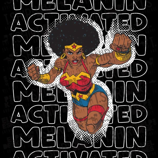 Melanin Activated Black Wonder Women Tee